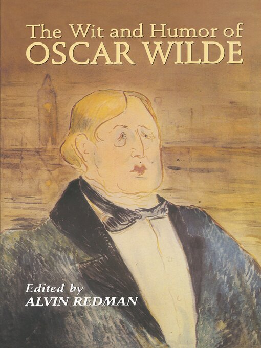 Title details for The Wit and Humor of Oscar Wilde by Oscar Wilde - Available